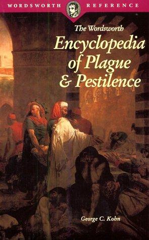 WORDSWORTH ENCYCLOPEDIA OF PLAGUE AND PE