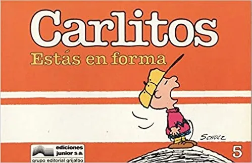 Snoopy y Carlitos : Carlitos, Estas En Forma