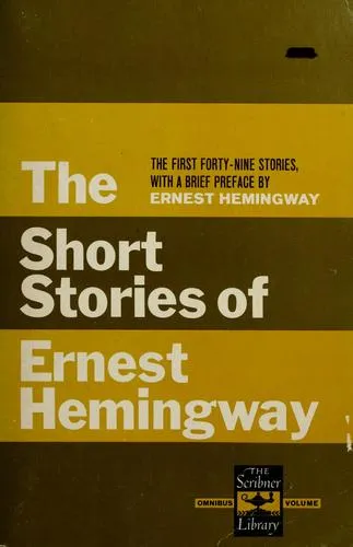 The Short Stories of Ernest Hemingway