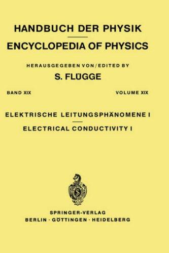 Electrical Conductivity I / Elektrische Leitungsphanomene I (1956)