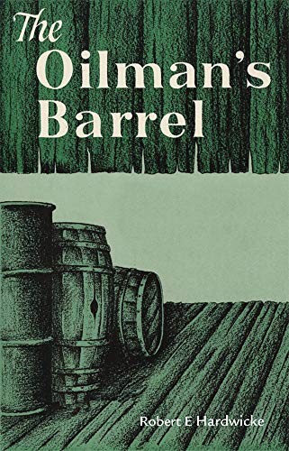 The Oilman's Barrel (Reissue)