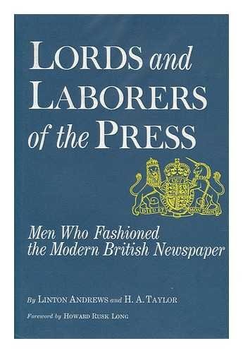 Lords and Laborers of the Press