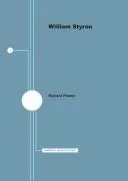 William Styron - American Writers 98 : University of Minnesota Pamphlets on American Writers