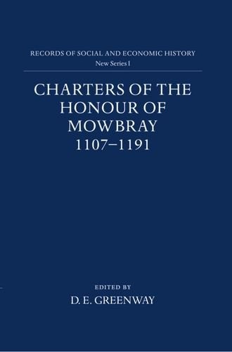 Charters of the Honour of Mowbray, 1107-1191