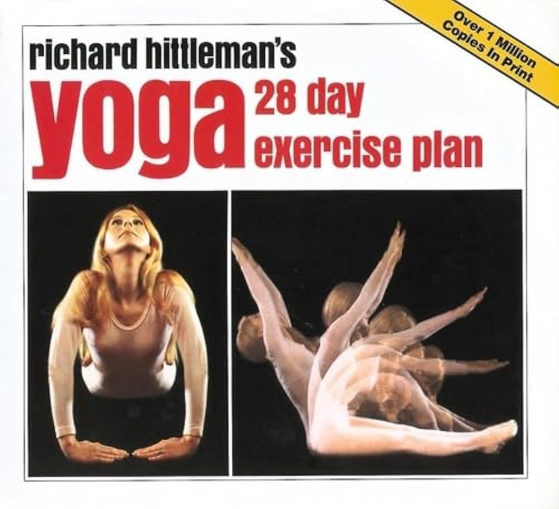 Richard Hittleman's Yoga : 28 Day Exercise Plan