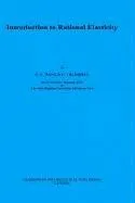 Introduction to Rational Elasticity (1973)