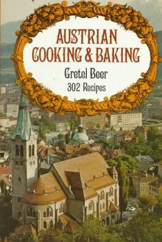 Austrian Cooking and Baking