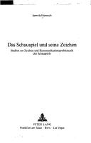 Das Schauspiel und seine Zeichen