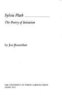 Sylvia Plath : The Poetry of Initiation