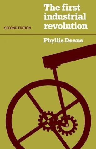 The First Industrial Revolution