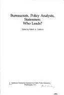 Bureaucrats, Policy Analysts, Statesmen