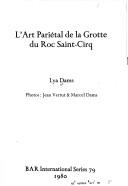 L' Art Parietal de la Grotte du Roc Saint-Cirq