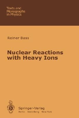 Nuclear Reactions with Heavy Ions (1980)