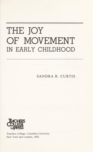 The Joy of Movement in Early Childhood