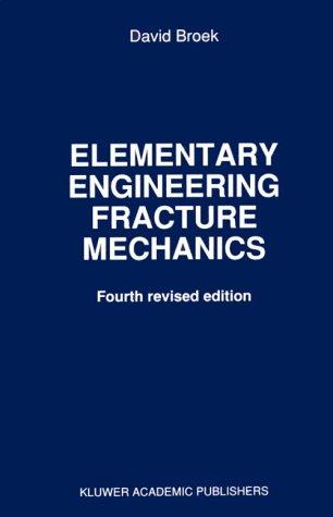 Elementary Engineering Fracture Mechanics (1982)