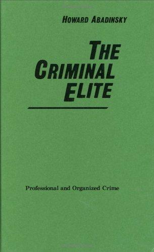 The Criminal Elite