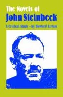 The Novels of John Steinbeck : A Critical Study