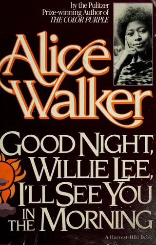 Good Night, Willie Lee, I'll See You In The Morning