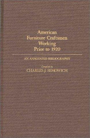 American Furniture Craftsmen Working Prior to 1920