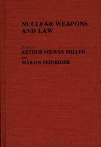 Nuclear Weapons and Law