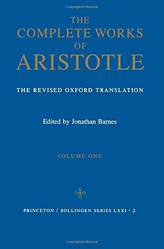 The Complete Works of Aristotle, Volume One