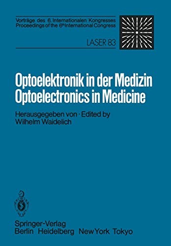 Optoelektronik in Der Medizin / Optoelectronics in Medicine