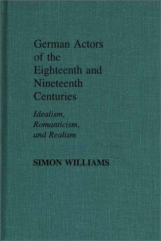 German Actors of the Eighteenth and Nineteenth Centuries