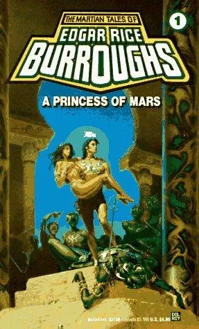 A Princess of Mars : A Barsoom Novel : 1