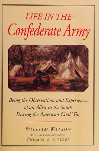 Life in the Confederate Army