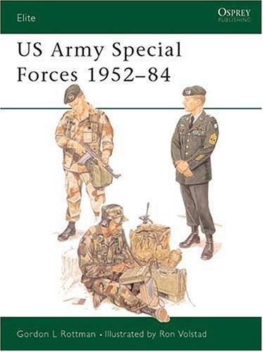 The US Army Special Forces, 1952-84