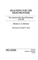 Reaching for the High Frontier