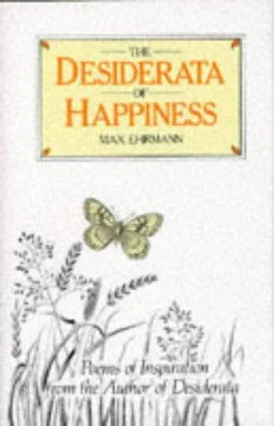 The Desiderata of Happiness