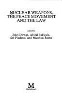 Nuclear Weapons, the Peace Movement and the Law
