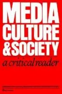 Media, Culture & Society : A Critical Reader