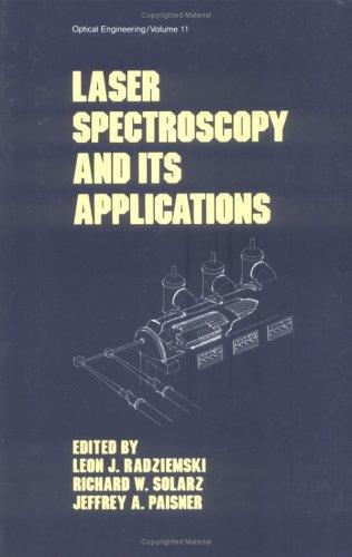 Laser Spectroscopy and Its Applications