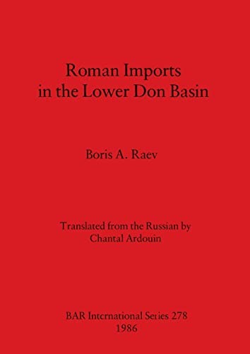 Roman Imports in the Lower Don Basin