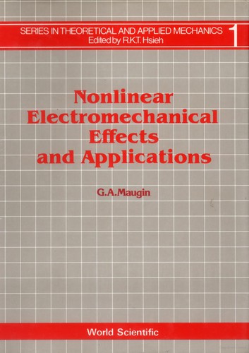 Nonlinear Electromechanical Effects and Applications