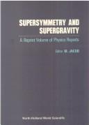 Supersymmetry and Supergravity