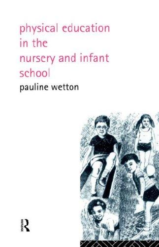 Physical Education in Nursery and Infant Schools