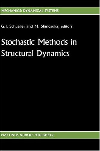 Stochastic Methods in Structural Dynamics (1987)