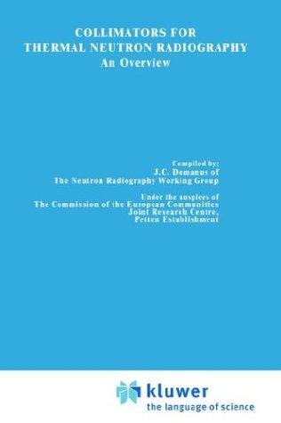 Collimators for Thermal Neutron Radiography an Overview (1987)