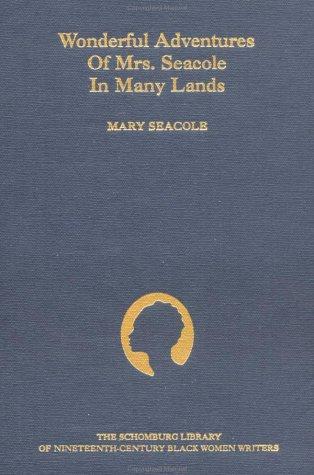 Wonderful Adventures of Mrs Seacole in Many Lands