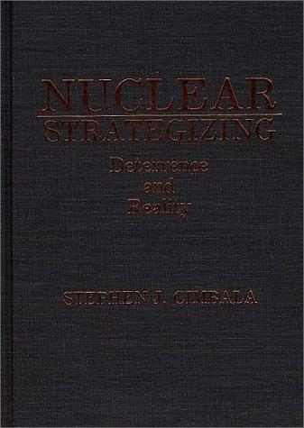 Nuclear Strategizing