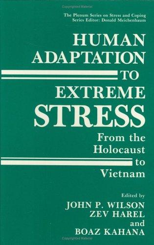 Human Adaptation to Extreme Stress