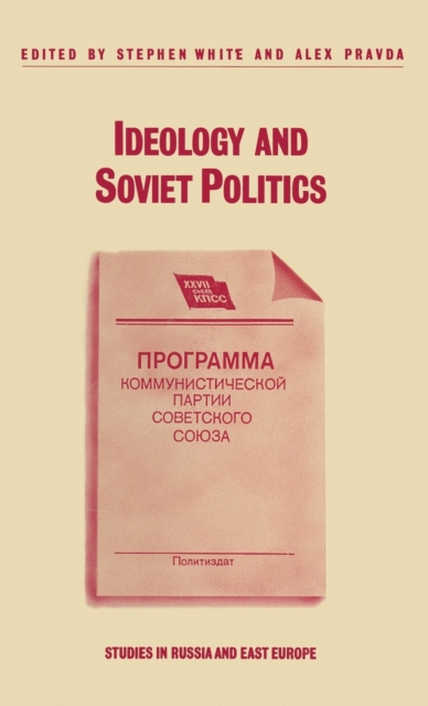 Ideology and Soviet Politics
