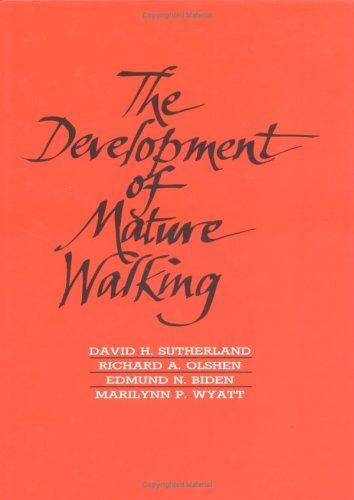 The Development of Mature Walking