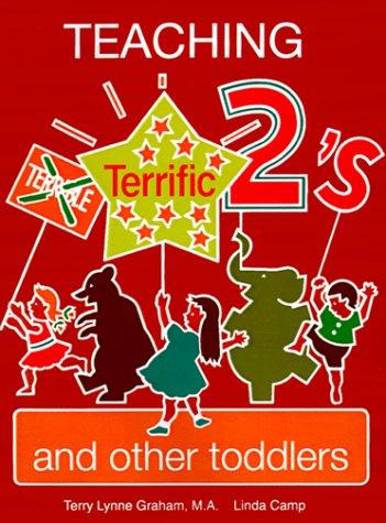 Teaching Terrific Twos and Other Toddlers