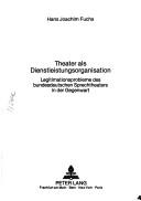 Theater als Dienstleistungsorganisation