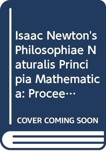 Issac Newton's Philosophiae Naturalis Principia Mathematica