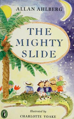 The Mighty Slide
